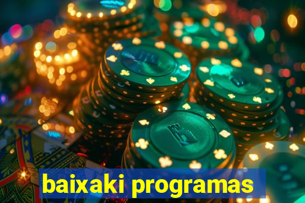 baixaki programas